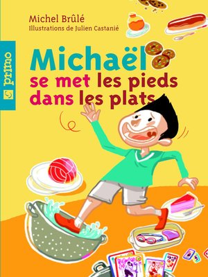 cover image of Michaël se met les pieds dans les plats